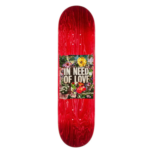In Need of Love Brooker Deck, 8.25"